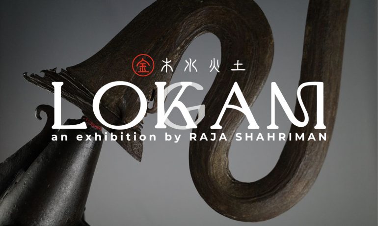LOKGAM by Raja Shahriman: Representing dignity, identity, and strength in uncertain times